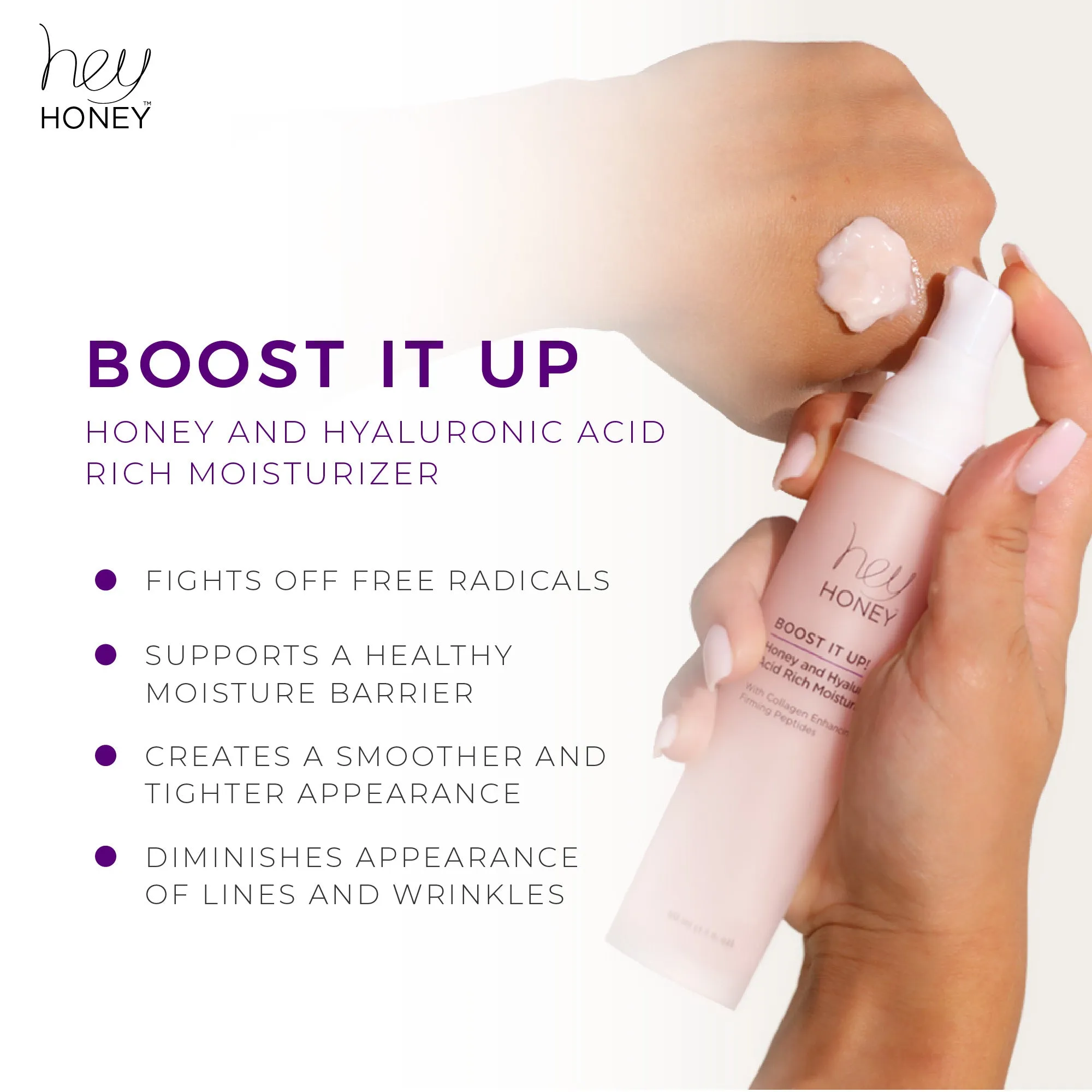 BOOST IT UP - Honey and Hyaluronic Acid Rich Moisturizer