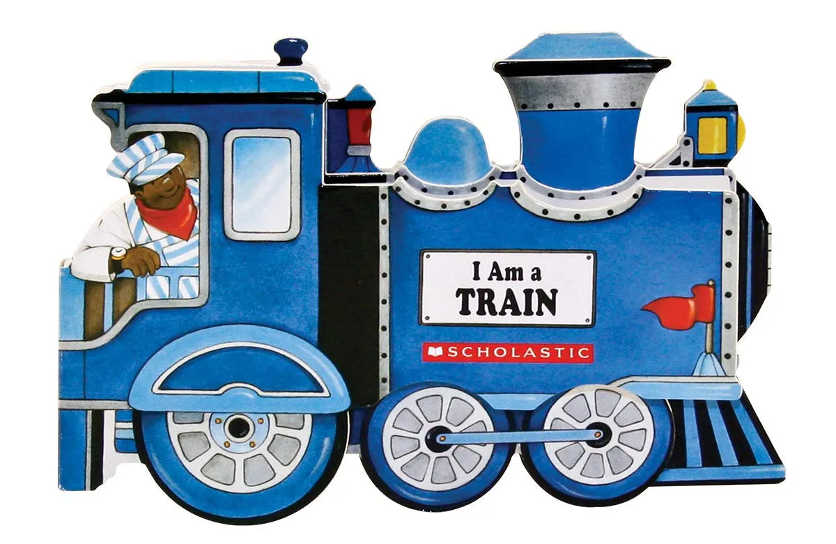 Scholastic I Am a Train